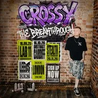 Crossy Presents: The Breakthrough | Birmingham