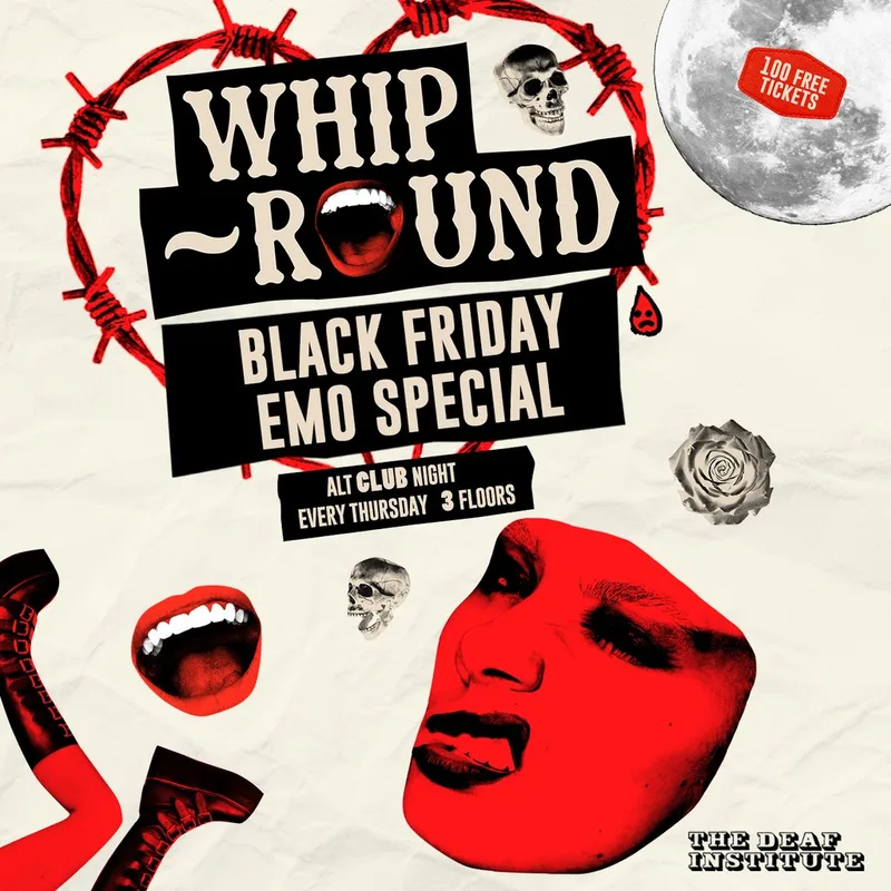 Whip-Round | BLACK FRIDAY EMO SPECIAL