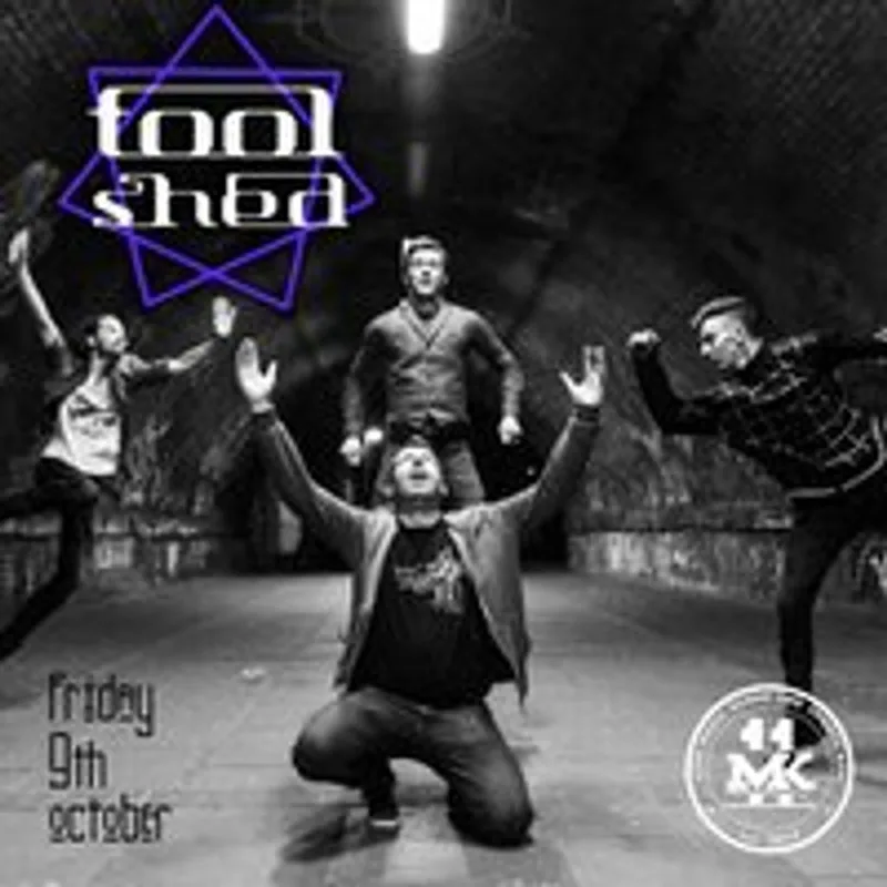 Tool Shed - A Tribute to Tool / MK11 Milton Keynes