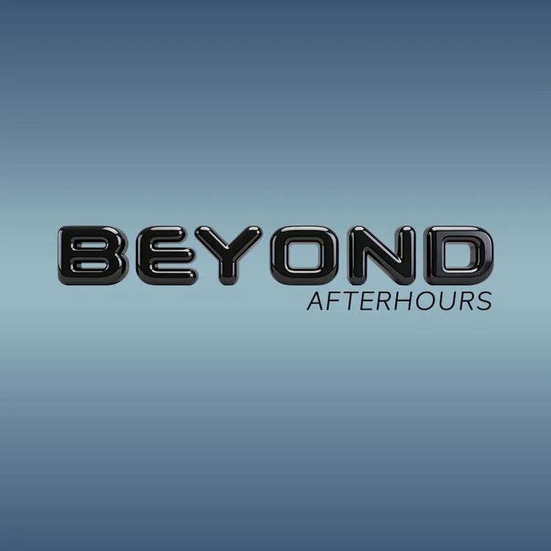 Beyond After Hours