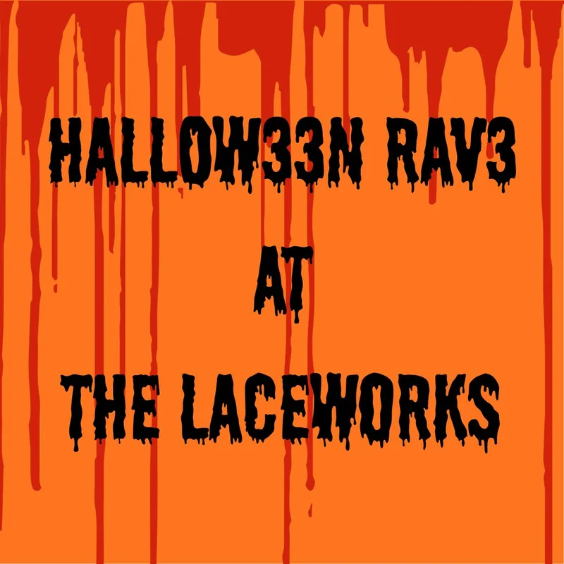 The LACEWORKS HALL0W33N RAV3
