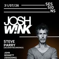Sessions presents: Josh Wink!