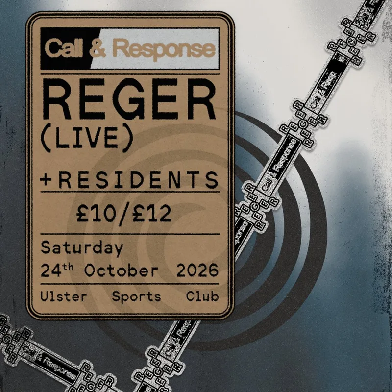Call & Response Presents: Reger (Live)