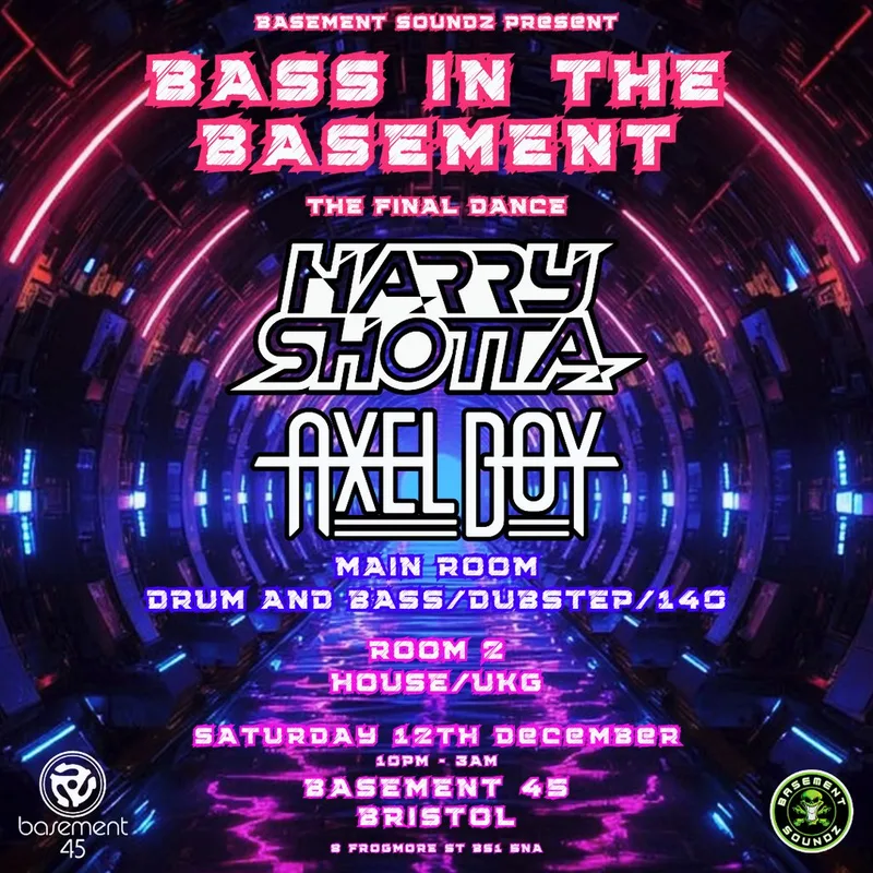 Bass in the basement HARRY SHOTTA/AXEL BOY