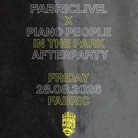 FABRICLIVE: Piano People Afterparty