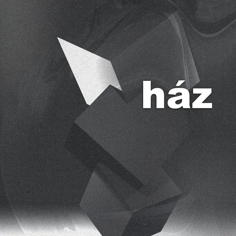 Found Sounds presents: Ház
