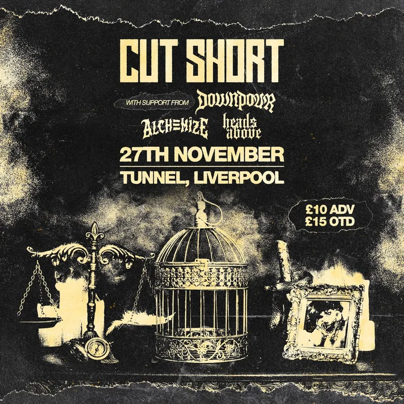 Cut Short, Tunnel Liverpool - 27th November 2026.
