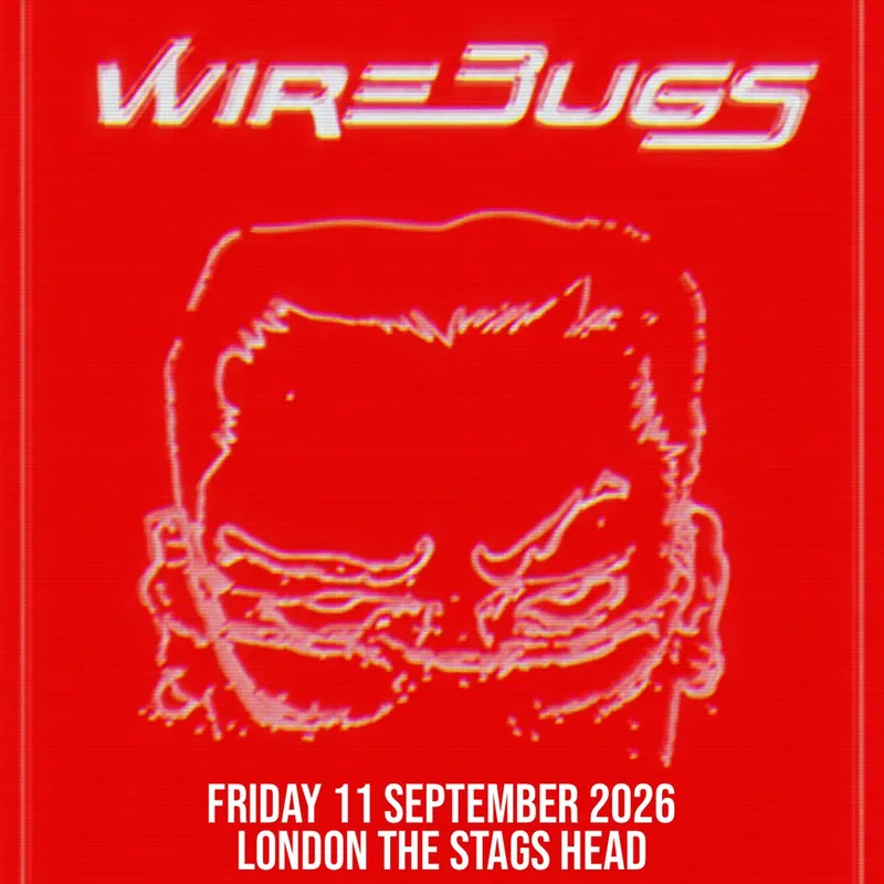 Wirebugs - London