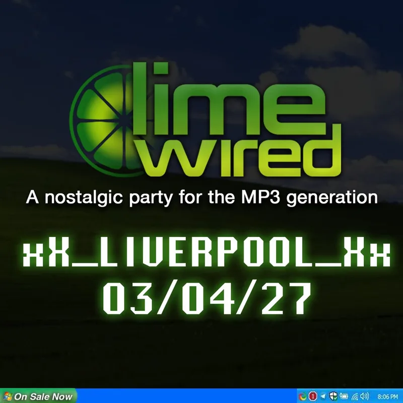 LIMEWIRED: A 2000s Nostalgia Party - Liverpool 2027