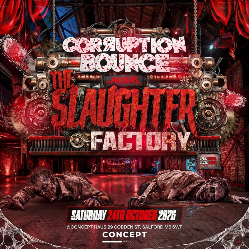 Corruption Bounce The Slaughter Factory