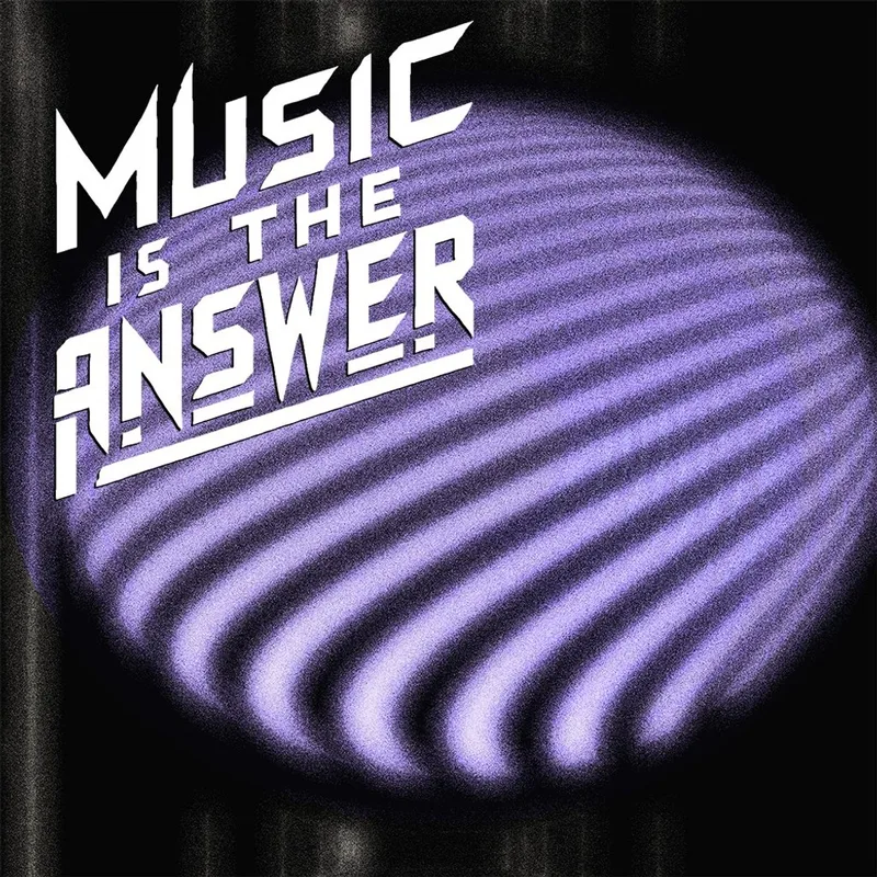 Music Is The Answer