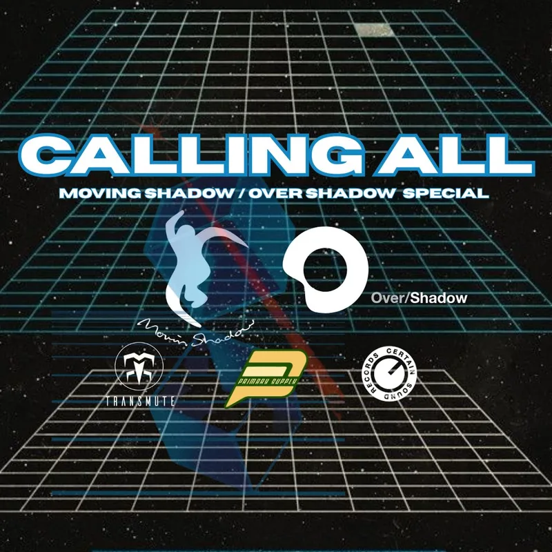 CALLING ALL - Moving Shadow / Over Shadow Special