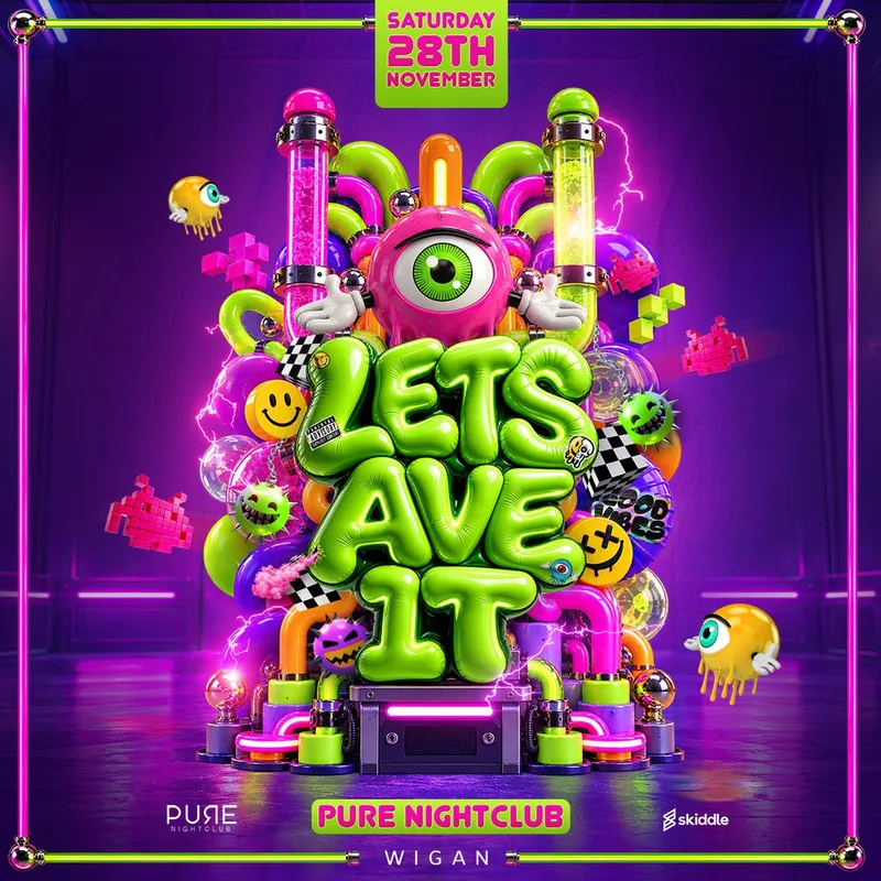 Lets Ave It - Pure nightclub