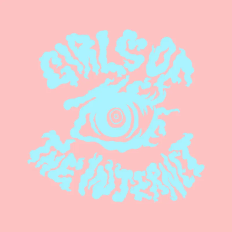 Girls of the Internet (Live)