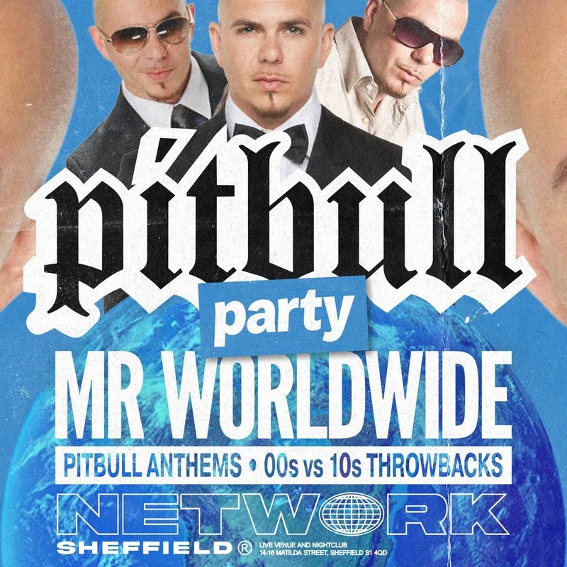 Pitbull Party @ NETWORK SHEFFIELD