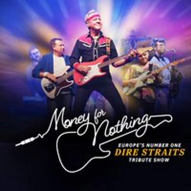 Money For Nothing Europe's No.1 Dire Straits Show