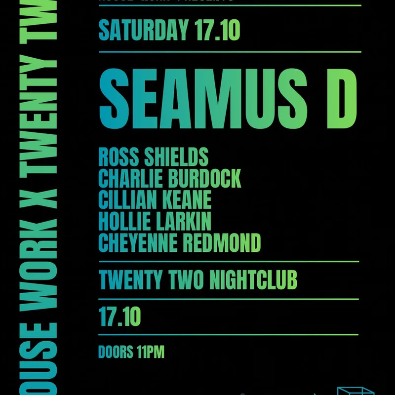 House Work presents Twenty Two | 17.10