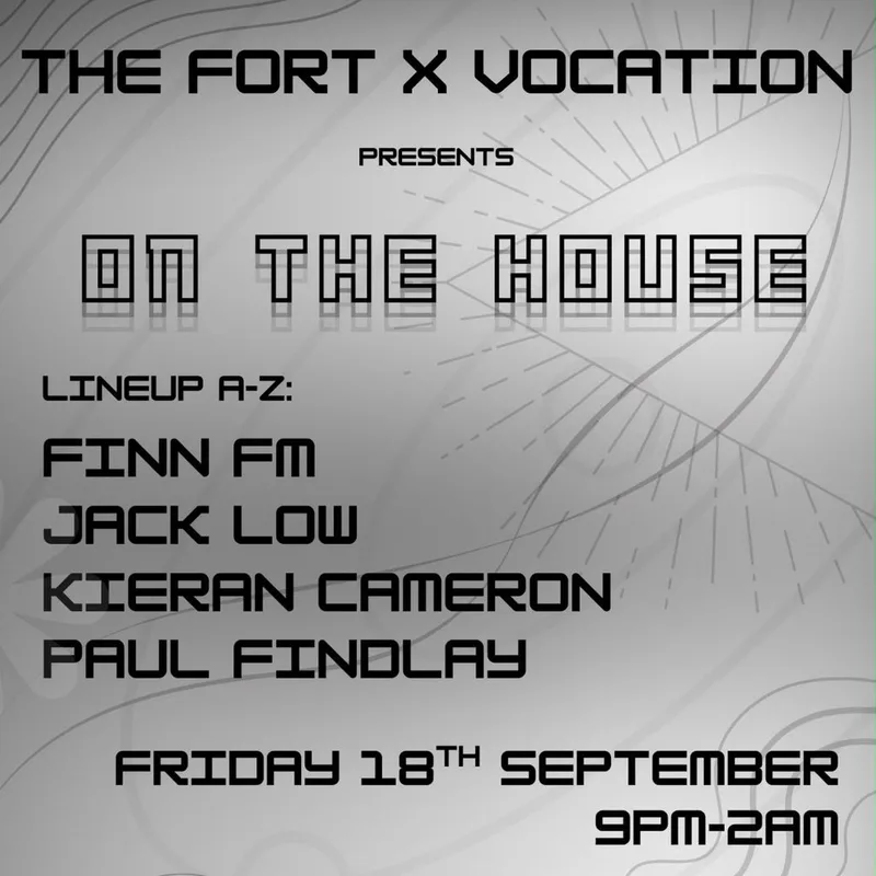 The Fort presents On The House