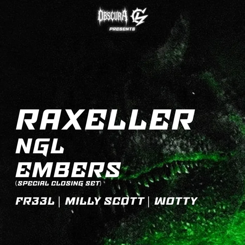 Obscura x Luminex presents: Raxeller, Ngl & Embers