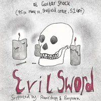 Evil Sword | Guitar Shack | 23/10/26