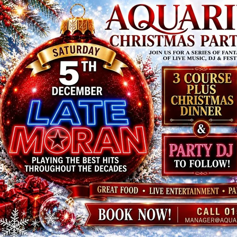 Christmas Party at the Aquarius with Late Moran
