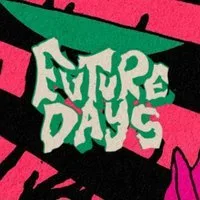 Future Days w/ Adult DVD, Gans, Pebbledash, Personal Trainer +
