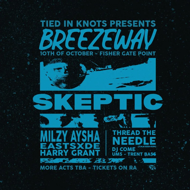 Breezeway presents: Skeptic