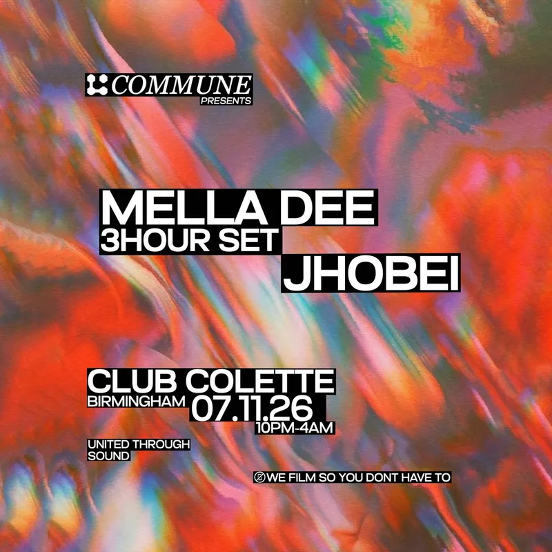Commune Presents: Mella Dee - 3 Hour Set & Jhobei