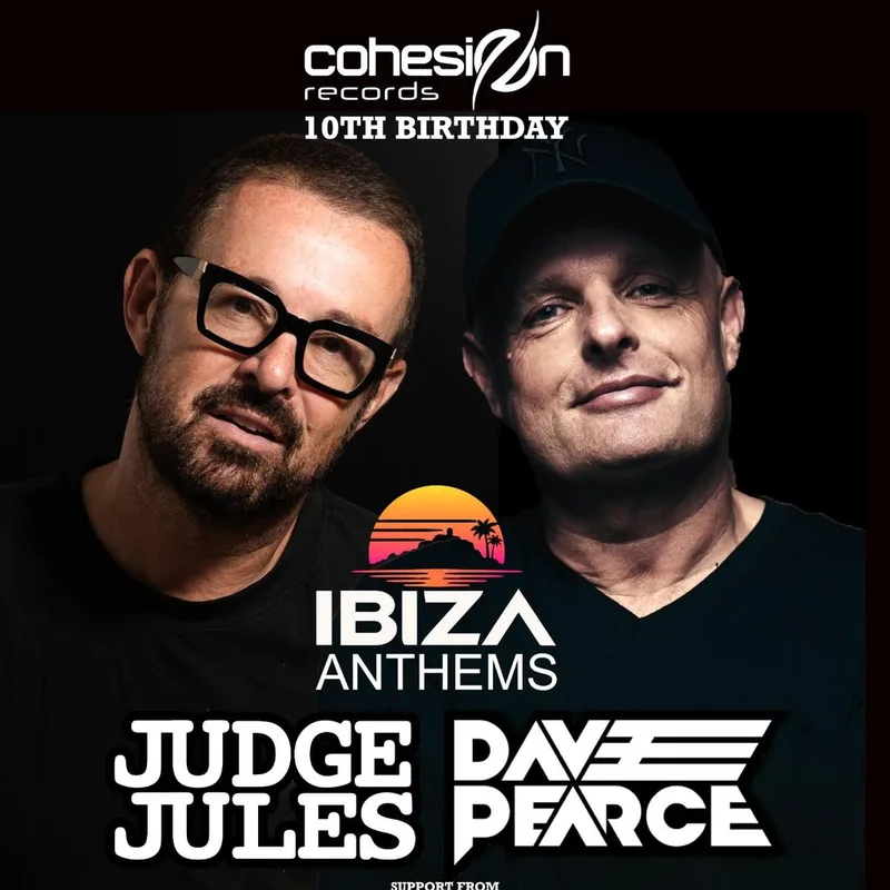 Ibiza Anthems With Judge Jules & Dave Pearce- Plymouth