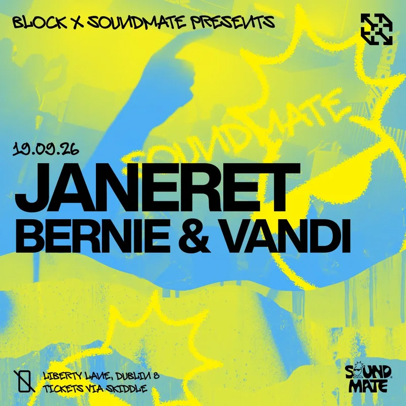block x Soundmate: Janeret, Bernie & Vandi