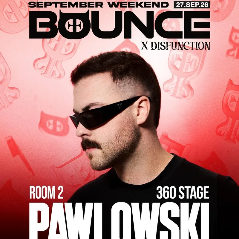 DISFUNCTION x BOUNCE: Pawlowski