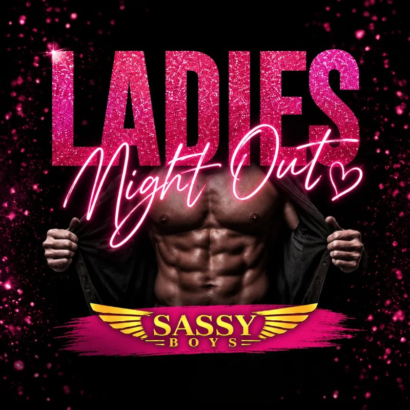Ladies Night ft. the Sassy Boys