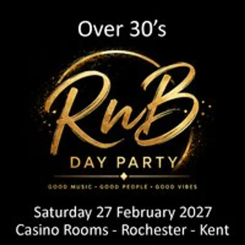 RnB Day Party (Over 30's) - Saturday 27 February 2027