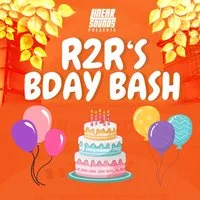 R2R's Birthday Bash