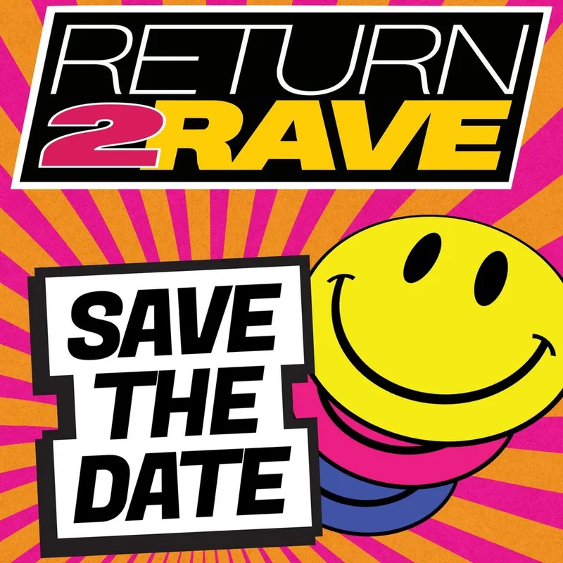 RETURN 2 RAVE: The Ultimate Day Rave