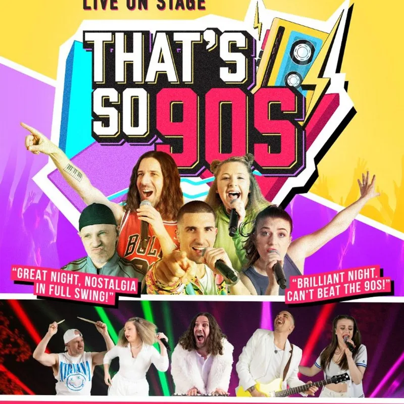 THAT IS SO 90s