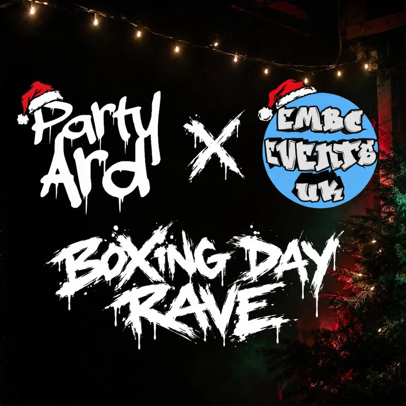 Partyard x Embc presents - The Boxing Day rave