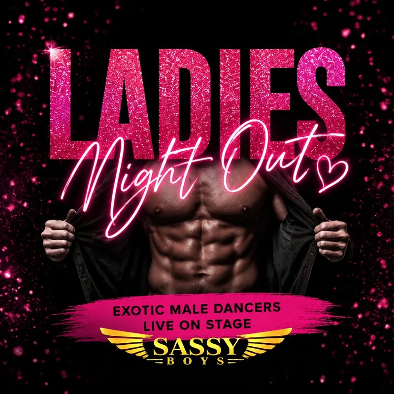 Ladies Night ft. the Sassy Boys