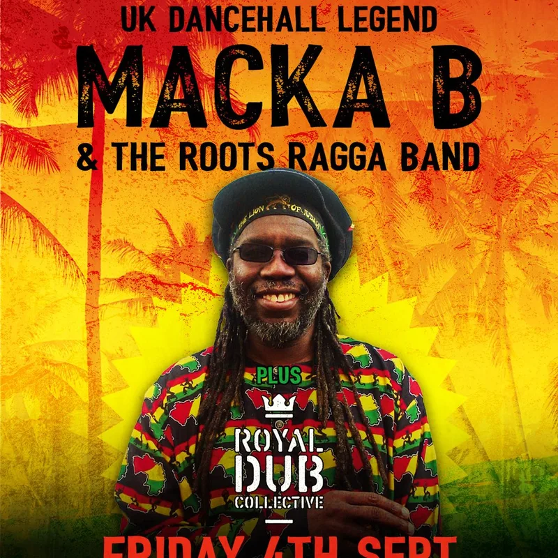 Macka B & The Roots Ragga Band / Fri 4th Sept / Chalk / Brighton