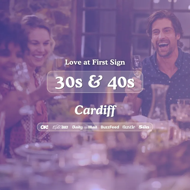 30s & 40s Singles Night at S&L Cardiff|Love at First Sign