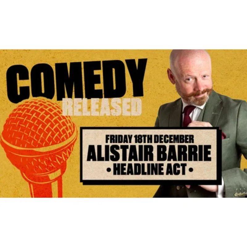 Stand up Comedy with Headliner Alistair Barrie