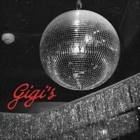 Gigi's | La Discoteca | November