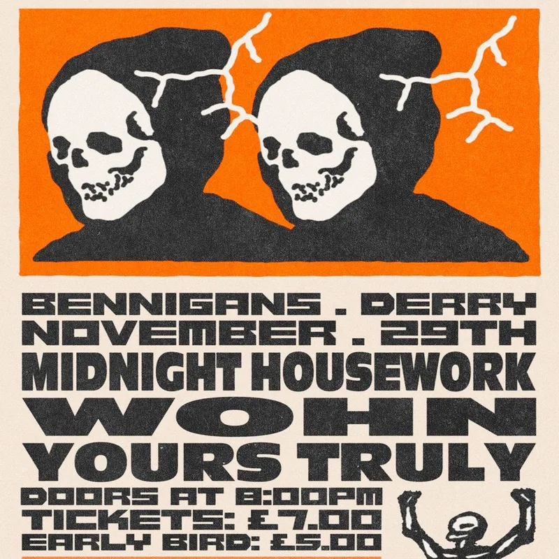 Midnight Housework + Wohn + Yours Truly at Bennigans Derry