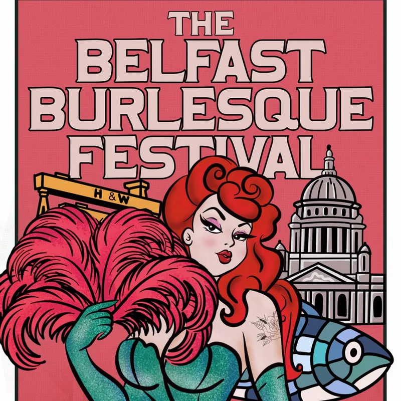 Belfast Burlesque Festival 2026