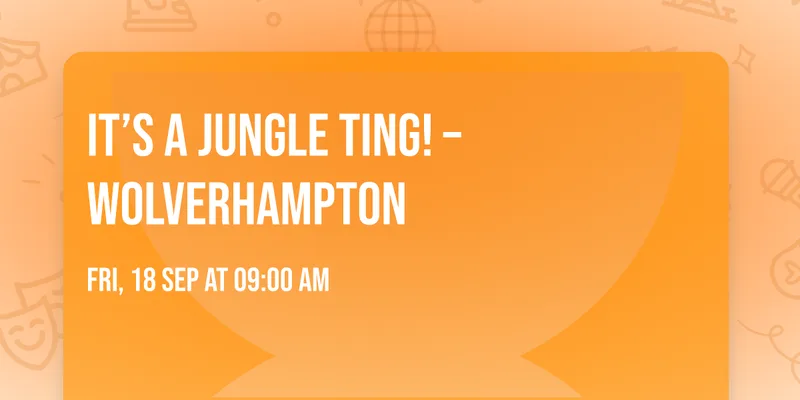 🔥🌴 IT’S A JUNGLE TING! – WOLVERHAMPTON 🌴🔥