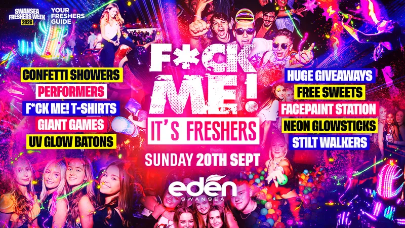 F*CK ME It's Freshers | Swansea Freshers 2026 - Third Release Selling Fast ⚡️