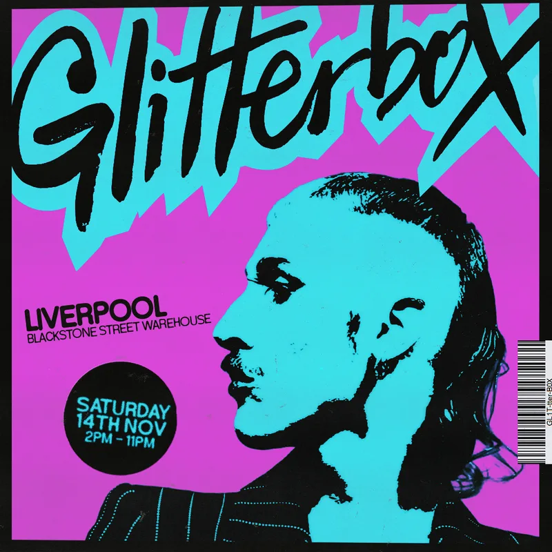 Glitterbox Liverpool - Sat 14th Nov - Blackstone St Warehouse