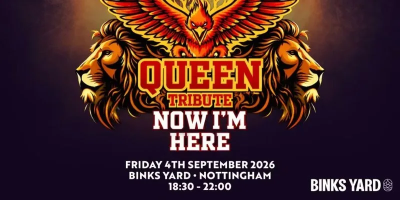 Queen Tribute | Now I'm Here | Binks Yard