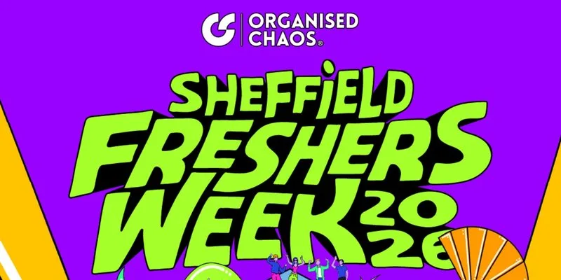 SHEFFIELD FRESHERS WEEK 2026 UOS AAA PASS
