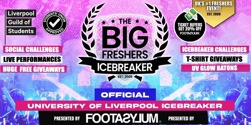 OFFICIAL Liverpool Big Freshers Icebreaker - Presented by FOOTASYLUM - UK Largest Freshers Events - Sold Out 10 Years Running 🏆